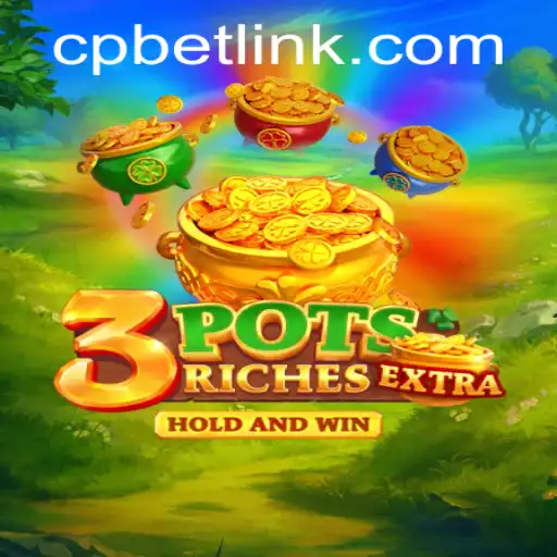 Exploring the Thrilling World of 3potsExtra: The Ultimate CP BET Game Experience
