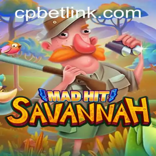 MadHitSavannah: An Exciting New Game Featuring 'CP BET'