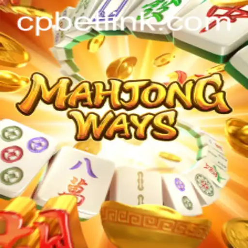 Exploring MahjongWays and CP BET: A Comprehensive Guide