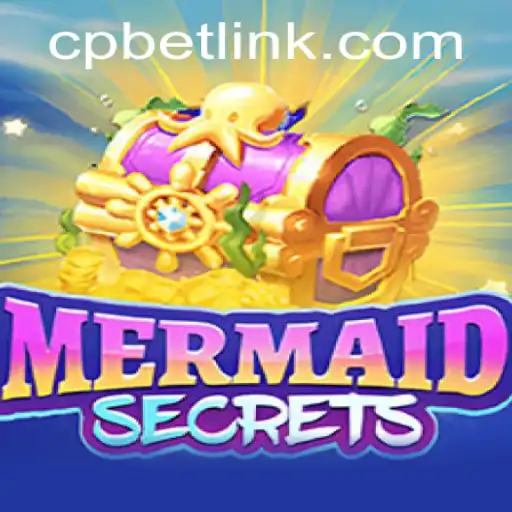 MermaidSecrets and the Intriguing World of CP BET: Dive into the Latest Gaming Adventure